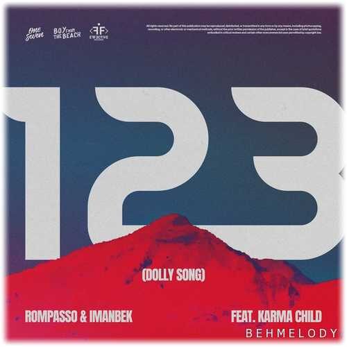 دانلود آهنگ جدید Rompasso به نام 123 (Dolly Song)   