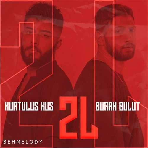 دانلود آهنگ زیبای Burak Bulut به نام 2L   