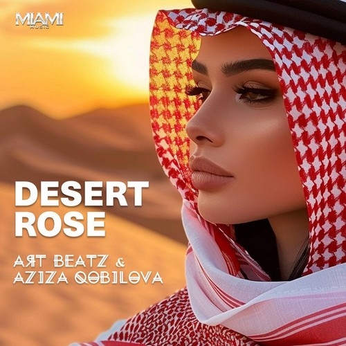 دانلود آهنگ ART BEATZ Ft Aziza Qobilova با نام Desert Rose   