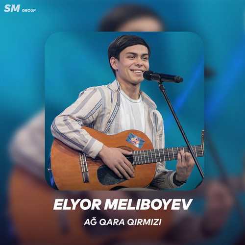 دانلود آهنگ ازبکی Elyor Meliboyev به نام Ag Qara Qirmizi   