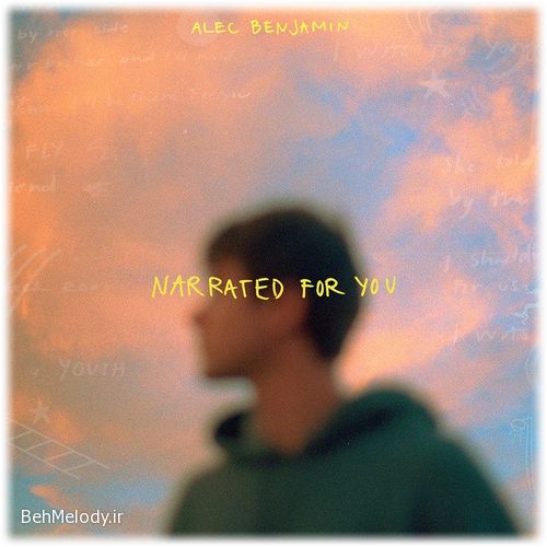 دانلود آهنگ Alec Benjamin به نام Let Me Down Slowly   