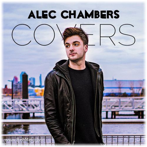 دانلود آهنگ شنیدنی Alec Chambers به نام Without Me   