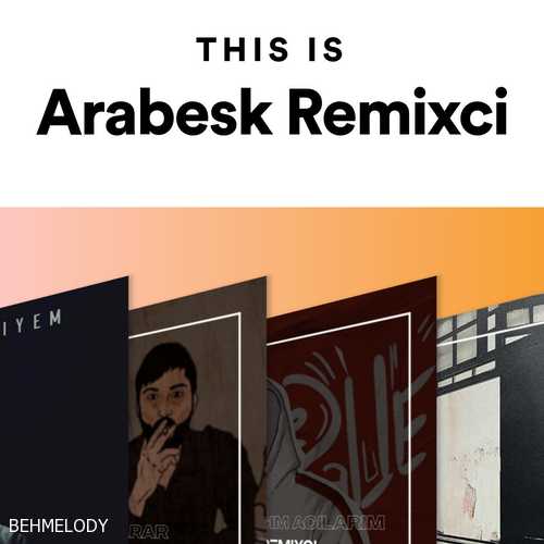 پلی لیست This Is Arabesk Remixci   