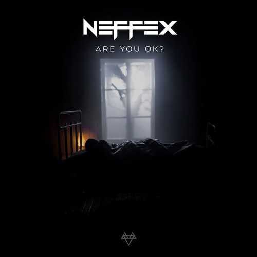 دانلود آهنگ شنیدنی NEFFEX به نام Are You Ok?   