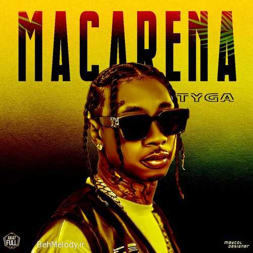 دانلود آهنگ جدید Tyga به نام Ayy Macarena   