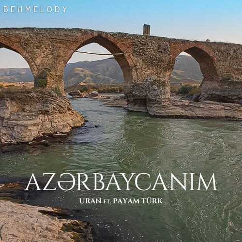دانلود آهنگ جدید Payam Turk به نام Azərbaycanım   
