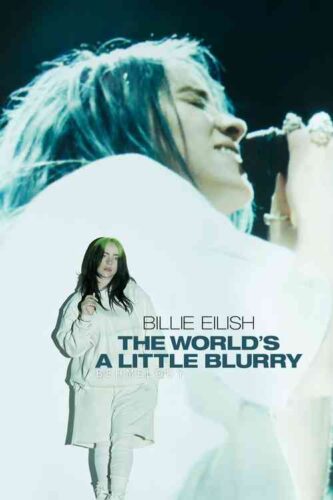 دانلود مستند Billie Eilish The World’s a Little Blurry 2021   