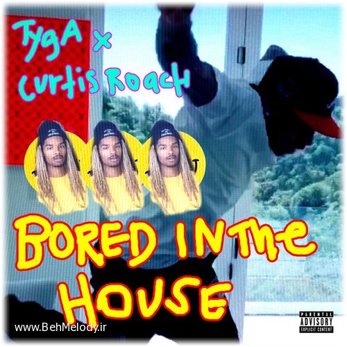 دانلود آهنگ چالشی Tyga به نام Bored In The House   
