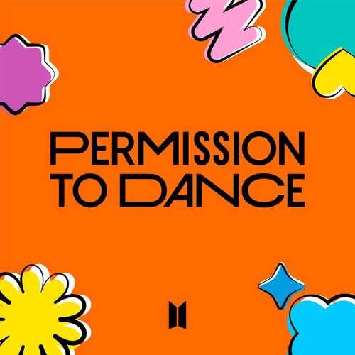 دانلود آهنگ شنیدنی Bts به نام Permission to Dance   