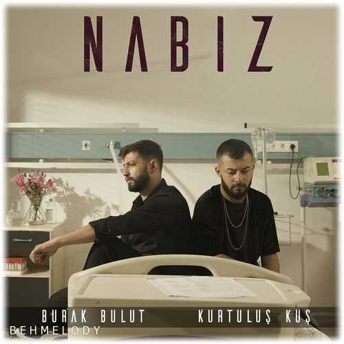 دانلود آهنگ ترکی Burak Bulut به نام Nabiz   