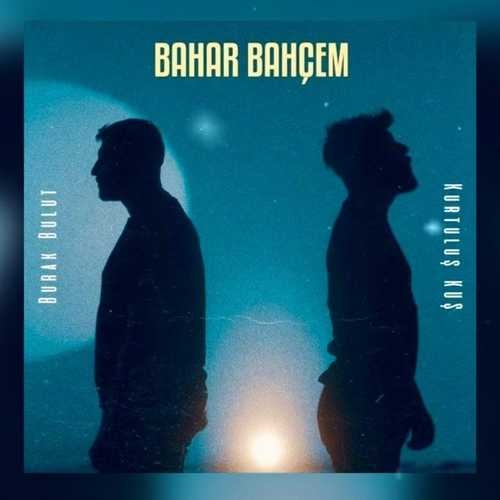 دانلود آهنگ جدید Bahar Bahçem از Burak Bulut   