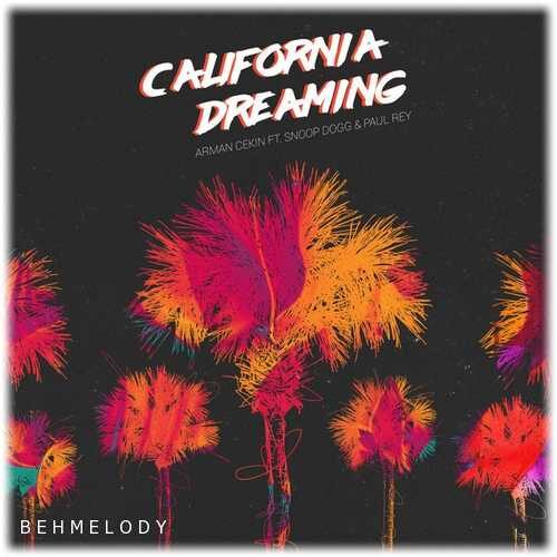 دانلود آهنگ فوق العاده Arman Cekin به نام California Dreaming   