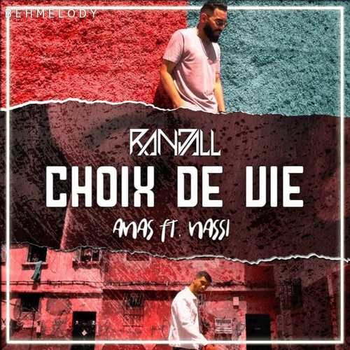دانلود آهنگ ریمیکس RANDALL به نام Choix de vie   