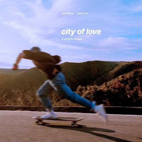 دانلود آهنگ جدید Surf Mesa به نام City Of Love   