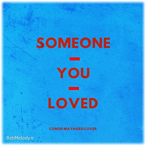 دانلود آهنگ جدید Conor Maynard به نام Someone you loved   