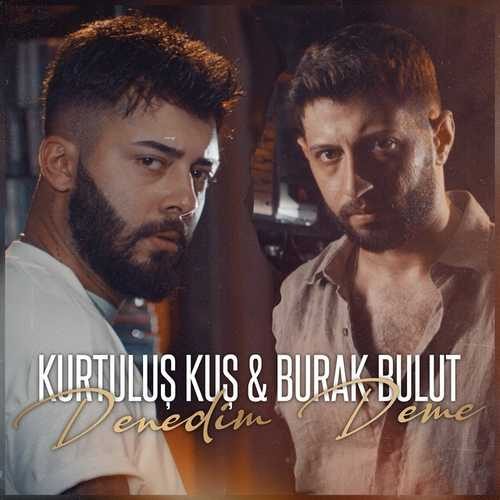 دانلود آهنگ فوق العاده Burak Bulut به نام Denedim Deme   