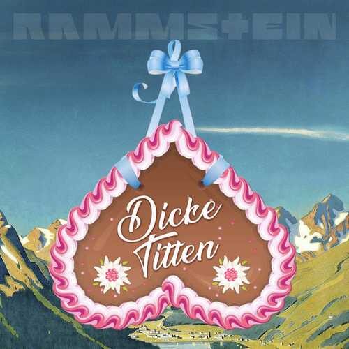 آهنگ جدید رامشتاین با عنوان Dicke Titten   
