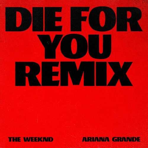 دانلود آهنگ ریمیکس The Weeknd به نام Die For You   