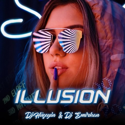 دانلود آهنگ Dj Hüseyin Belek با نام Illusion (Club Mix)   