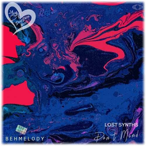 دانلود آهنگ شنیدنی Lost Synths به نام Dont Mind   