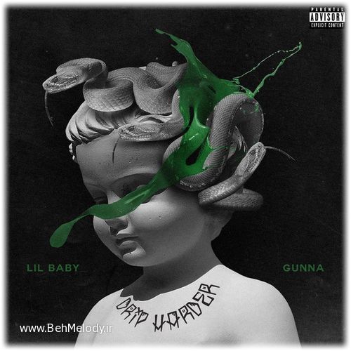 دانلود آهنگ فوق العاده Lil Baby Ft Gunna به نام Drip Too Hard   