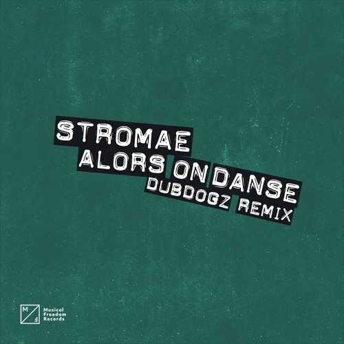 دانلود آهنگ ریمیکس Stromae به نام Alors On Danse   