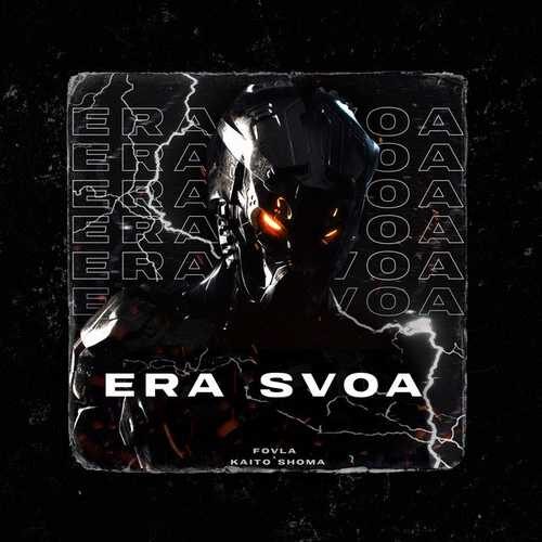دانلود آهنگ زیبای FOVLA به نام ERA SVOA   