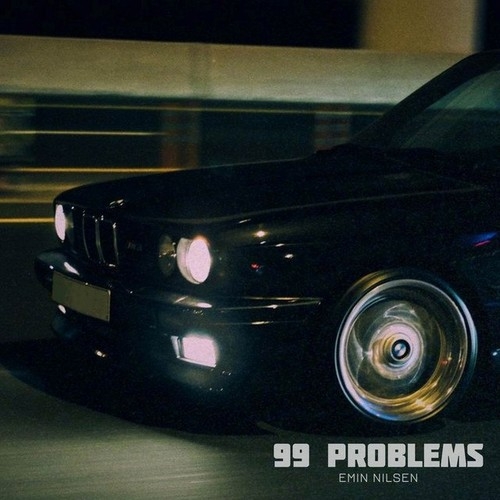 دانلود آهنگ Emin Nilsen با نام 99 Problems   