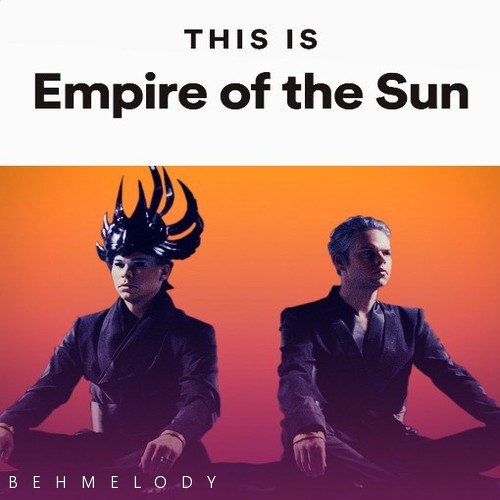 دانلود پلی لیست Empire Of The Sun   