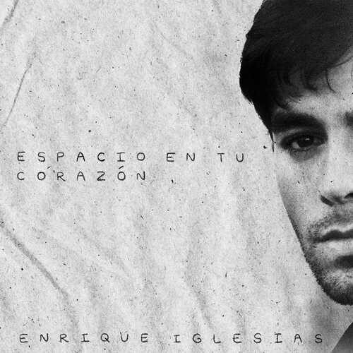دانلود آهنگ جدید Enrique Iglesias به نام Espacio en Tu Corazón   