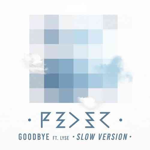 دانلود آهنگ شنیدنی Feder به نام Goodbye   
