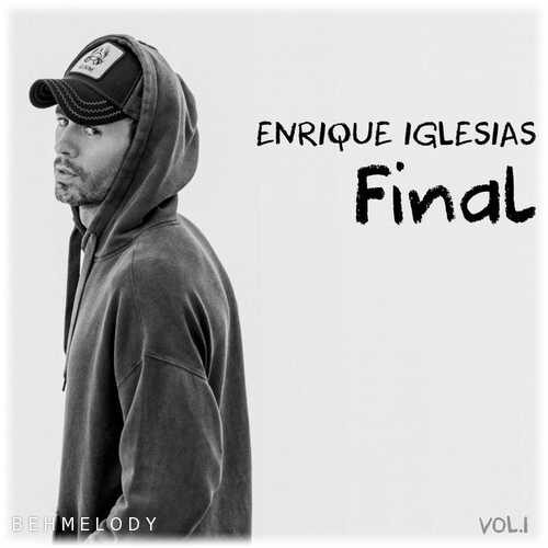 دانلود آلبوم جدید Enrique Iglesias به نام Final   