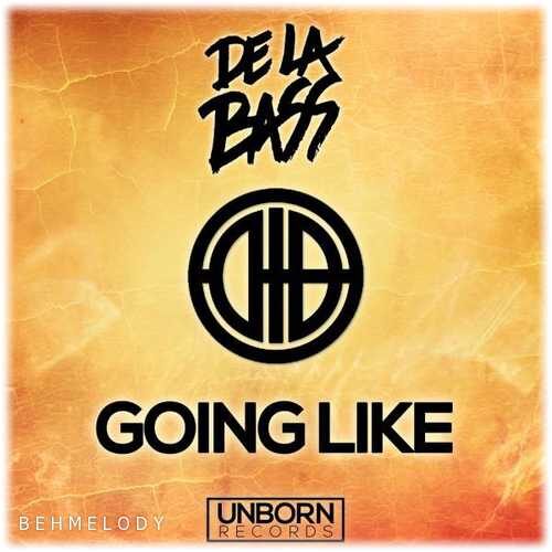 دانلود آهنگ فوق العاده De La Bass به نام Going Like  Original Mix   