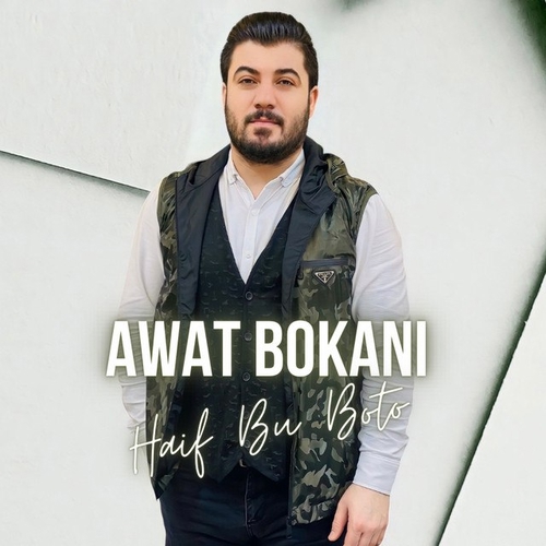 دانلود آهنگ کردی جدید Awat Bokani به نام Haif Bu Bo To   