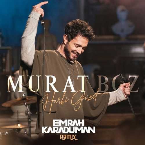 دانلود آهنگ ریمیکس Murat Boz به نام Harbi Güzel Remix   