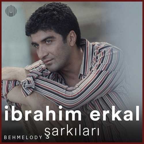 دانلود برترین آهنگهای ابراهیم ارکال İbrahim Erkal   