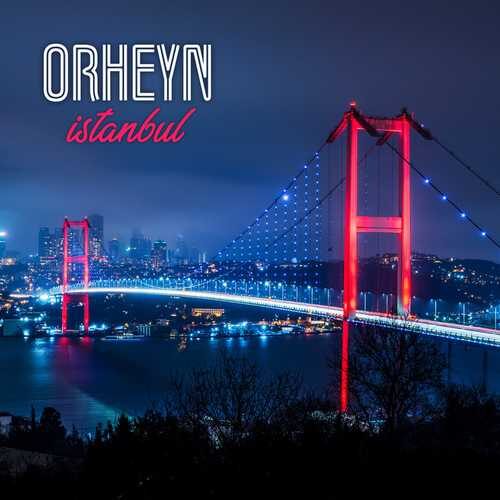 دانلود آهنگ ترکی Orheyn به نام Istanbul   