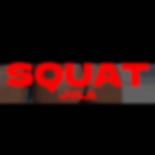 دانلود آهنگ Jvla با نام Squat   