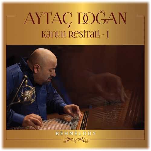 آلبوم شنیدنی Aytac Dogan با نام Kanun Resitali 1   