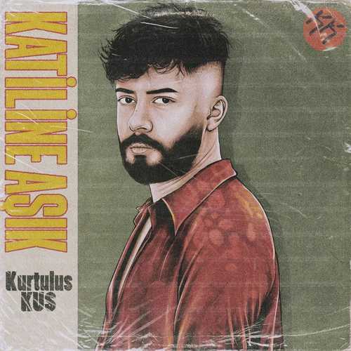 دانلود آهنگ جدید Kurtuluş Kuş به نام Katiline Aşık کاتیلینه آشیک   