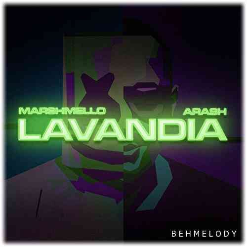 دانلود آهنگ جدید Marshmello  Arash به نام Lavandia   