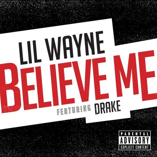 دانلود آهنگ Lil Wayne با نام Believe Me   