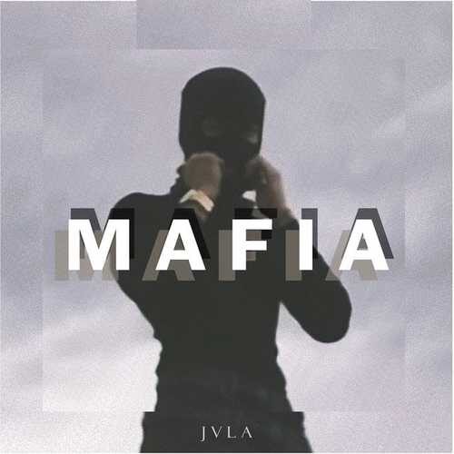 دانلود آهنگ جدید Jvla به نام M A F I A   