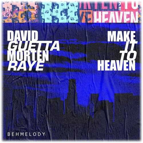دانلود آهنگ David Guetta به نام Make It To Heaven   