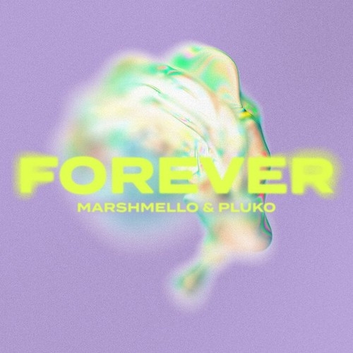 دانلود آهنگ Marshmello با نام Forever با متن آهنگ   