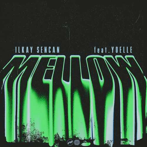 دانلود آهنگ زیبای Ilkay Sencan به نام Mellow   