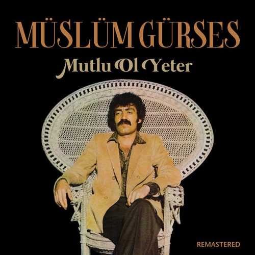 دانلود آهنگ نوستالوژیک Müslüm Gürses به نام Mutlu Ol Yeter   