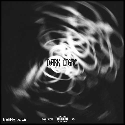 دانلود آهنگ جدید Night Lovell به نام Dark Light   