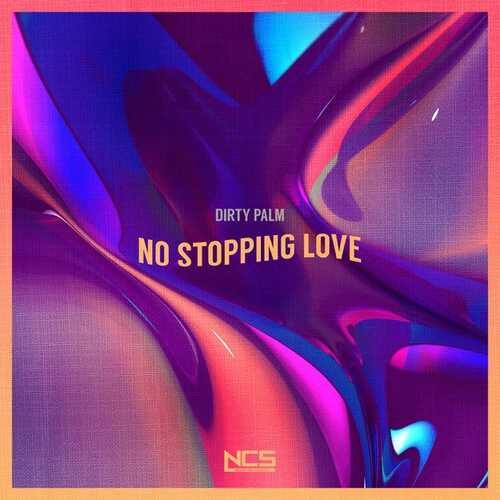 دانلود آهنگ شنیدنی Dirty Palm به نام No Stopping Love   