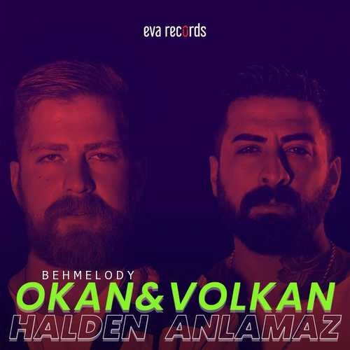 دانلود آهنگ جدید Okan  Volkan به نام Halden Anlamaz   